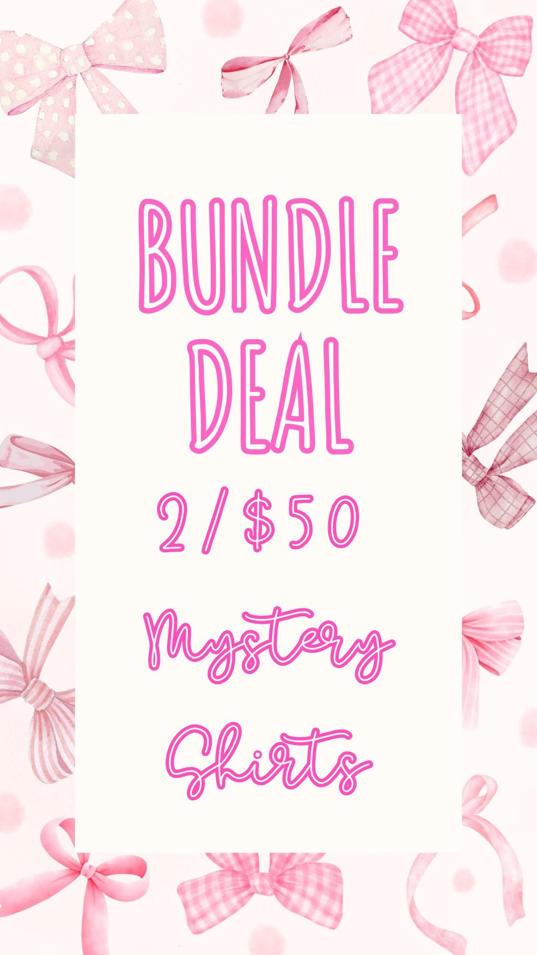 2/$50 Bundle Deal